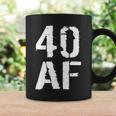 40 Af 40Th Birthday Coffee Mug Gifts ideas