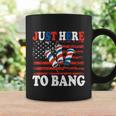 4Th Of July Im Just Here To Bang Fireworks America Flag Coffee Mug Gifts ideas