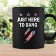 4Th Of July Just Here To Bang Fireworks Coffee Mug Gifts ideas