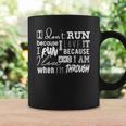 Awesome Quote For Runners &8211 Why I Run Coffee Mug Gifts ideas