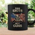 Ban Guns Not Idiots Pro American Gun Rights Flag Coffee Mug Gifts ideas