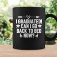 Can I Go Back To Bed Graduation Funny Coffee Mug Gifts ideas