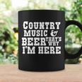Country Music And Beer Thats Why Im Here Coffee Mug Gifts ideas