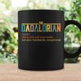 Dadalorian Definition Like A Dad But Way Cooler Tshirt Coffee Mug Gifts ideas