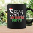 Dear Santa My Sister Did It Funny Christmas Tshirt Coffee Mug Gifts ideas