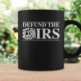 Defund The Irs Tshirt Coffee Mug Gifts ideas