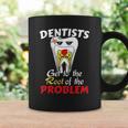 Dentist Root Canal Problem Quote Funny Pun Humor Coffee Mug Gifts ideas