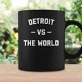 Detroit Vs The World Gift Coffee Mug Gifts ideas