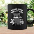 Do No Harm Take No Shit Coffee Mug Gifts ideas