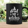 Drink Up Witches Halloween Quote V6 Coffee Mug Gifts ideas