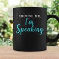 Excuse Me Im Speaking Kamala Harris Quote Vice President Debate Coffee Mug Gifts ideas