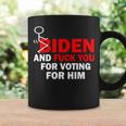 F Biden And FuK You For Voting For Him Coffee Mug Gifts ideas