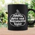 Feminist Halloween Pumpkin Spice And Reproductive Rights Gift Coffee Mug Gifts ideas