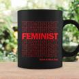 Feminist Have A Nice Day Womens Rights Coffee Mug Gifts ideas