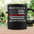 Firefighter Proud Wife Of A Wildland Firefighter Wife Firefighting Coffee Mug Gifts ideas