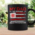 Firefighter Retro My Dad Has Your Back Proud Firefighter Son Us Flag V2 Coffee Mug Gifts ideas
