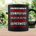 Firefighter This Firefighter Has Serious Anger Genuine Funny Fireman Coffee Mug Gifts ideas