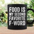 Food Is My Second Favorite F Word Coffee Mug Gifts ideas