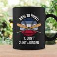 Funny Baseball Quote Funny Softball Bunt Baseball Fan Hit A Dinger Coffee Mug Gifts ideas