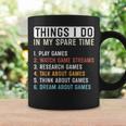 Funny Gamer Things I Do In My Spare Time Gaming Coffee Mug Gifts ideas