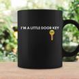 Funny Im A Little Door Key Coffee Mug Gifts ideas