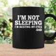 Funny Im Not Sleeping Dad Tshirt Coffee Mug Gifts ideas