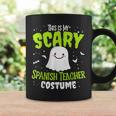 Funny Spanish Teacher Halloween School Nothing Scares Easy Costume Coffee Mug Gifts ideas