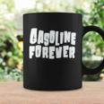 Gasoline Forever Funny Gas Cars Tees Coffee Mug Gifts ideas