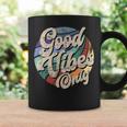 Good Vibes Only Vintage Positive Mind V3 Coffee Mug Gifts ideas