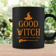 Good Witch Just Kidding Im Bad Too Happy Halloween Coffee Mug Gifts ideas