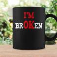 Grief Keepsake Im Ok Invisible Illness Im Broken Coffee Mug Gifts ideas