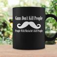 Guns Dont Kill People With Mustaches Do Tshirt Coffee Mug Gifts ideas