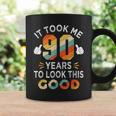 Happy 90Th Birthday Gifts Took Me 90 Years 90 Year Old Coffee Mug Gifts ideas