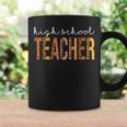 High School Teacher Leopard Fall Autumn Lovers Thanksgiving Coffee Mug Gifts ideas