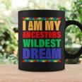 I Am My Ancestors Wildest Dream African Colors Coffee Mug Gifts ideas