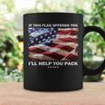 If This Flag Offends You Ill Help You Pack Tshirt Coffee Mug Gifts ideas