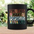 Im This Many Popsicles Old Funny Birthday For Men Women Cool Gift Coffee Mug Gifts ideas