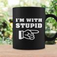 Im With Stupid Coffee Mug Gifts ideas