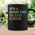 It’S A Good Day To Read A Book Book Lovers Coffee Mug Gifts ideas