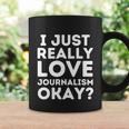 Journalism Professor Funny Journalism Student Journalist Gift Graphic Design Printed Casual Daily Basic Coffee Mug Gifts ideas
