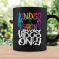 Kindergarten Vibes Only - Kindergarten Teacher Pre-K Kid Coffee Mug Gifts ideas