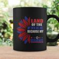 Land Of The Free Because My Is Brave Sunflower 4Th Of July Coffee Mug Gifts ideas