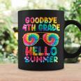 Last Day Of School Goodbye 4Th Grade Hello Summer Tie Dye Coffee Mug Gifts ideas