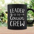 Leader Of The Cousin Crew Gift Coffee Mug Gifts ideas