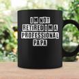 Lovely Funny Cool Sarcastic Im Not Retired Im A Coffee Mug Gifts ideas Lovely Funny Cool Sarcastic Im Not Retired Im A Coffee Mug Gifts ideas