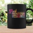 Luck Definition Preparation Meets Opportunity Graphic Design Printed Casual Daily Basic Coffee Mug Gifts ideas