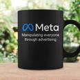 Meta Manipulating Everyone Through Advertising Coffee Mug Gifts ideas