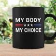 My Body My Choice Shirt With Us Flag Coffee Mug Gifts ideas