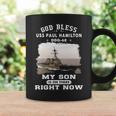 My Son Is On Uss Paul Hamilton Ddg Coffee Mug Gifts ideas