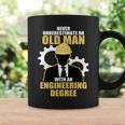 Never Underestimate An Old Man With An Engineering Degree Tshirt Coffee Mug Gifts ideas